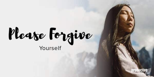 A woman with long dark hair closes her eyes and positions her head towards the sun. Text Overlay: Please Forgive Yourself A woman with long dark hair closes her eyes and positions her head towards the sun. Text Overlay: Please Forgive Yourself