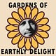 Gardens of Earthly Delight