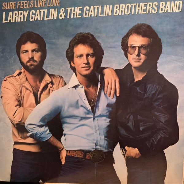 Larry Gatlin & The Gatlin Brothers - Sure Feels Like Love – SolSta Records