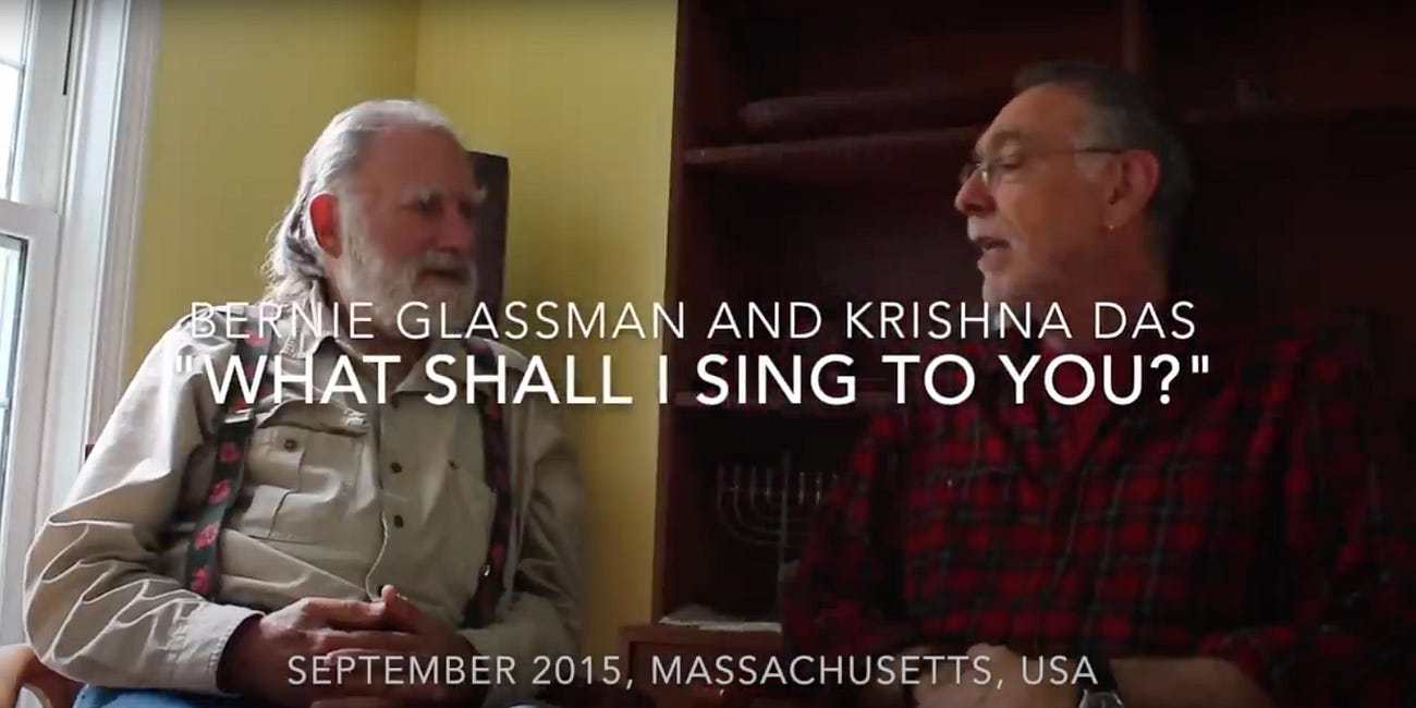 What Shall I Sing to You? - Krishna Das & Bernie Glassman