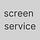 screen service