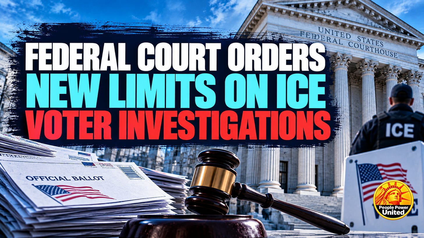 Federal Court Orders New Limits on ICE Voter Investigations. Federal Court Orders New Limits on ICE Voter Investigations.
