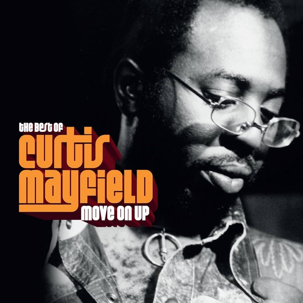 強烈ドラムブレイク Curtis Mayfield/Move on up 12 Move on Up - Single by Curtis Mayfield | Spotify