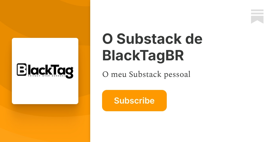 O Substack de BlackTagBR | Substack