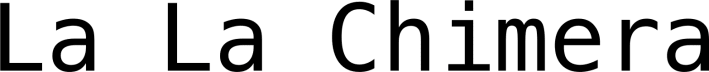 La La Chimera