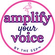 Amplify Your Voice by The SSP™'s avatar