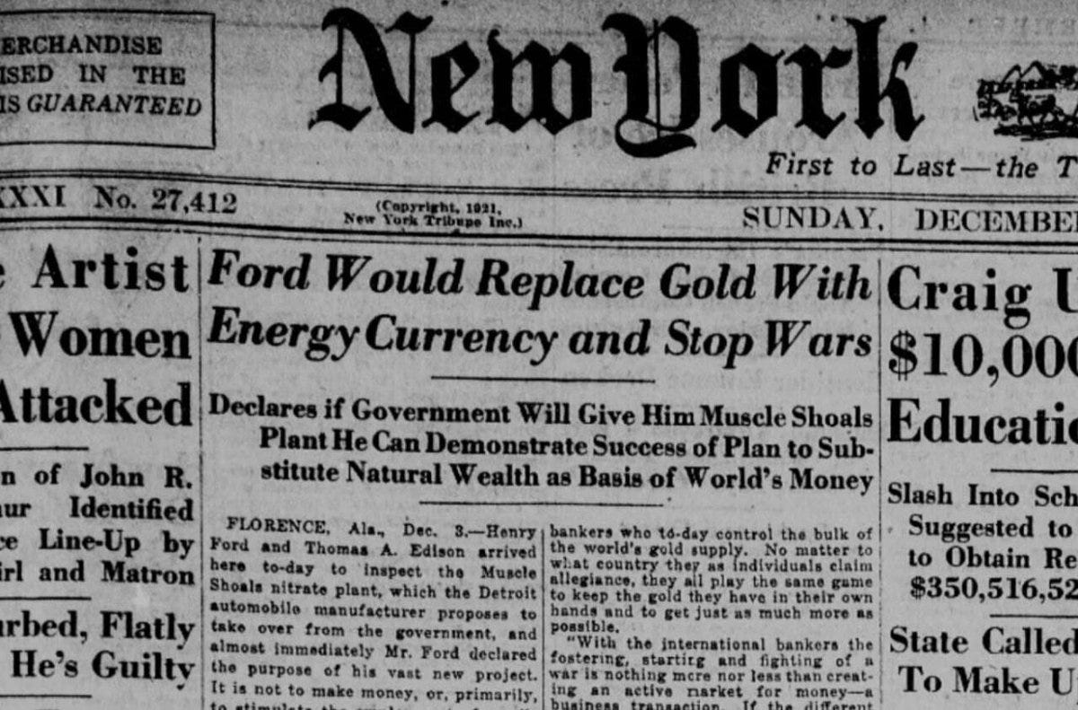 🔥 HISTORY: Over 100 years ago, Henry Ford predicted an “energy currency” would  replace gold and stop wars. TODAY, THAT CURRENCY IS BITCOIN.