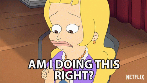 a cartoon of a woman saying am i doing this right on netflix