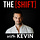 The Shift with Kevin Follonier