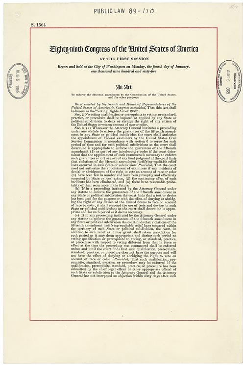 An archival document from the Eighty-ninth Congress of the United States titled "An Act" establishes Public Law 89-110, known as the "Voting Rights Act of 1965." The text outlines measures to enforce the fifteenth amendment to the Constitution, explicitly banning voting qualifications or prerequisites that deny or abridge the right to vote based on race or color. It details the authority of the Attorney General to appoint Federal examiners and suspend discriminatory tests or devices in political subdivisions. Ink stamps on the margins indicate the document was received by The White House and the General Services Administration in August 1965.