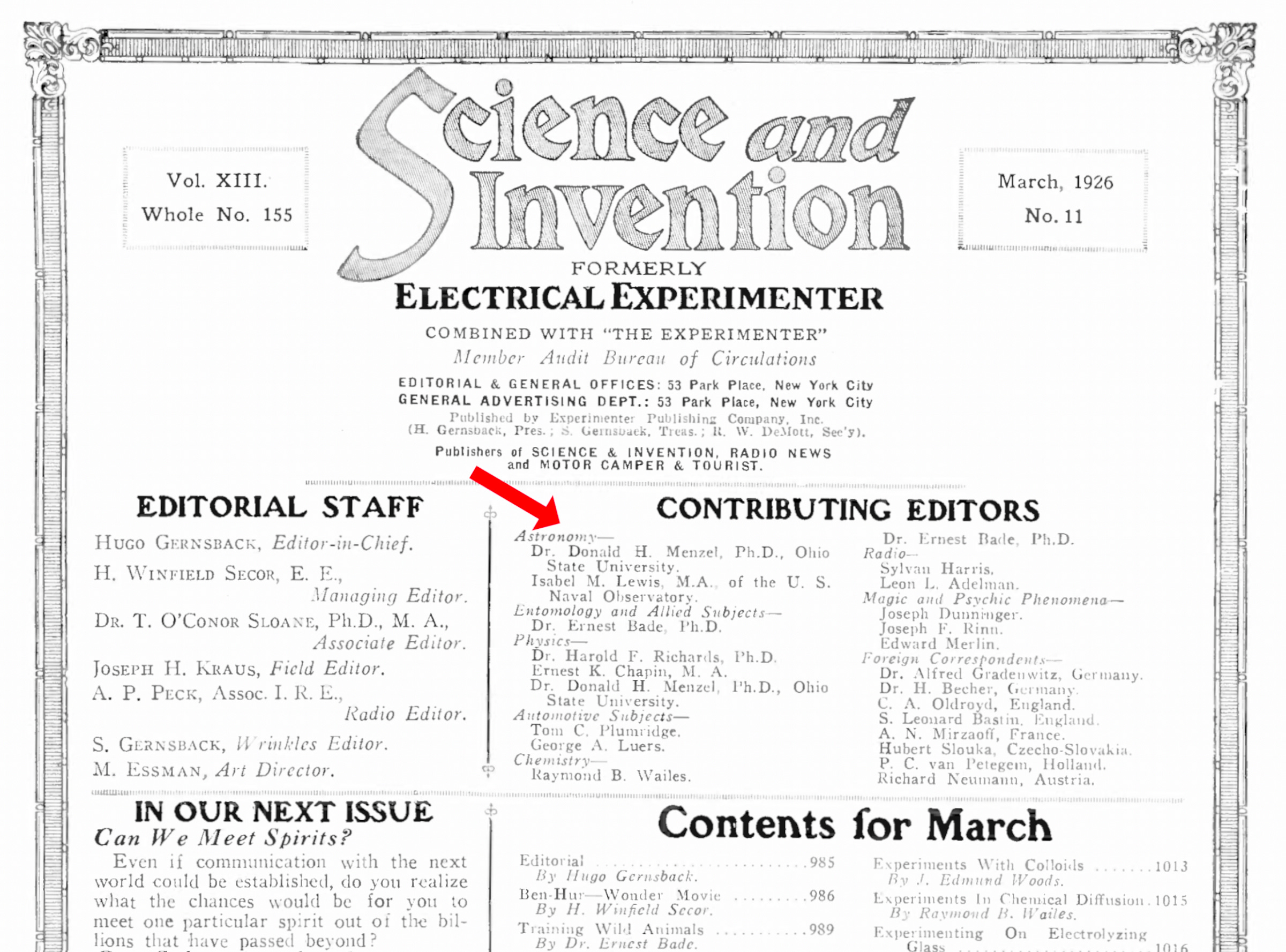Dr. Donald H. Menzel, Ph. D. listed as a contributing editor while at Ohio State University in 1926 Dr. Donald H. Menzel, Ph. D. listed as a contributing editor while at Ohio State University in 1926