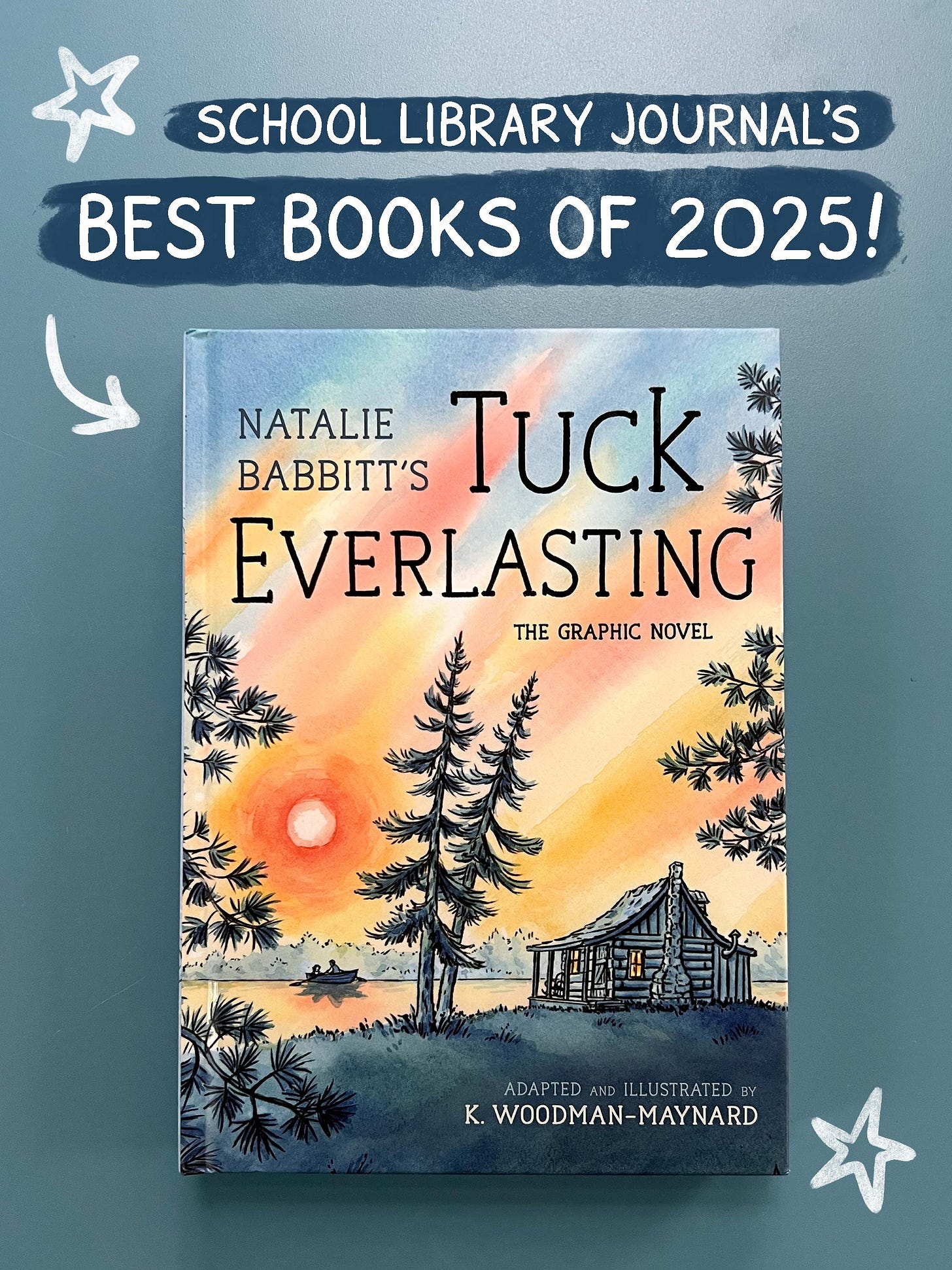 Photograph of K. Woodman-Maynard’s graphic novel adaptation of Natalie Babbitt’s “Tuck Everlasting.” 