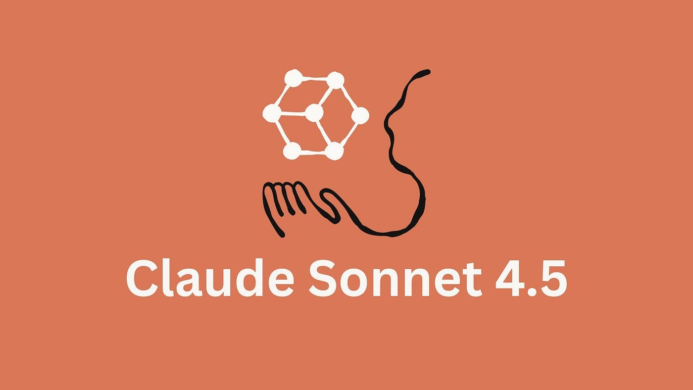 Claude Sonnet 4.5 Is Finally Here | by Jim Clyde Monge | Sep, 2025 |  Generative AI