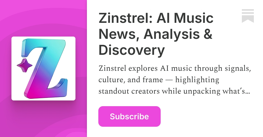 Zinstrel: AI Music News, Analysis & Discovery | Marcus Lawrence | Substack