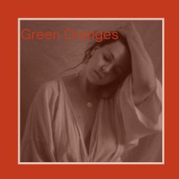 Green Oranges by Julia Rose Lewis