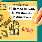 Wittman Truth Files #4: Earned Benefits & Investments in Americans