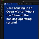 #123: Core Banking em um mundo open: qual é o futuro do sistema operacional bancário?