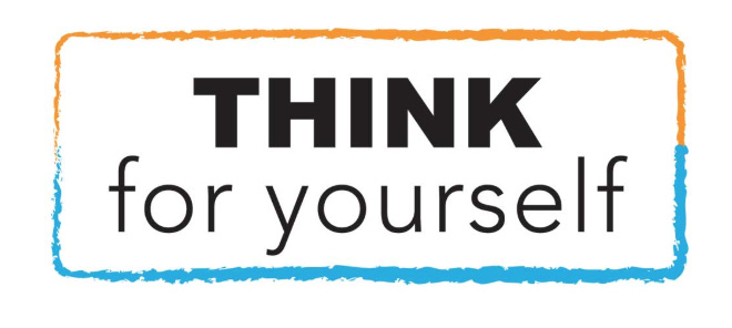 Think For Yourself