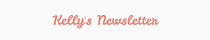 Kelly's Newsletter
