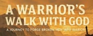 A Warriors Walk with God