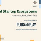 Regional Startup Ecosystems Study - Founder Traits, Trends & Insights