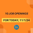 10 New Job Openings for 11/1/2024