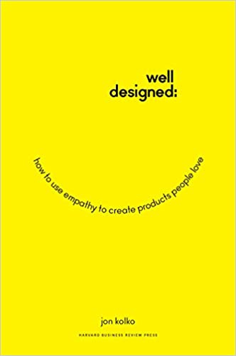 Buy Well-Designed: How to Use Empathy to Create Products People Book Online  at Low Prices in India | Well-Designed: How to Use Empathy to Create  Products People Reviews &amp; Ratings - Amazon.in