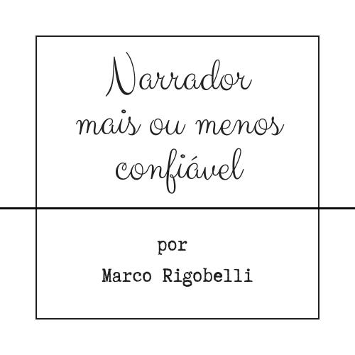Narrador mais ou menos confiável