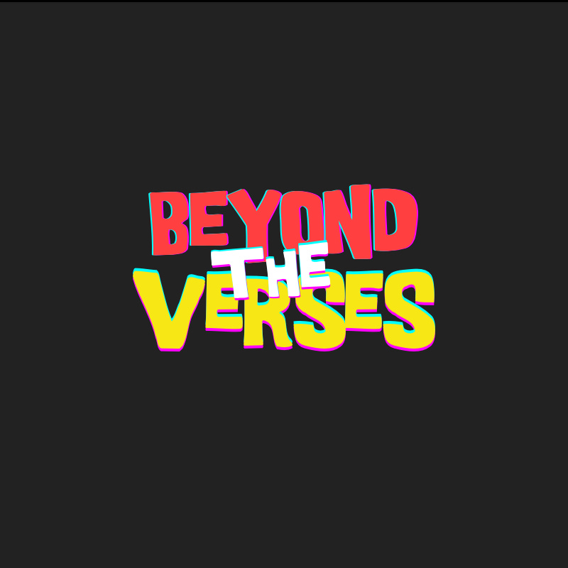 Beyond the Verses