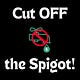 Cut Off the Spigot