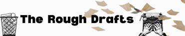 The Rough Drafts