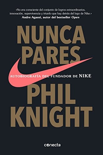 Nunca pares: Autobiografía del fundador de Nike eBook : Knight, Phil, Ramos  Mena, Francisco José, Del Valle Peñamil, Efrén: Amazon.com.mx: Tienda Kindle