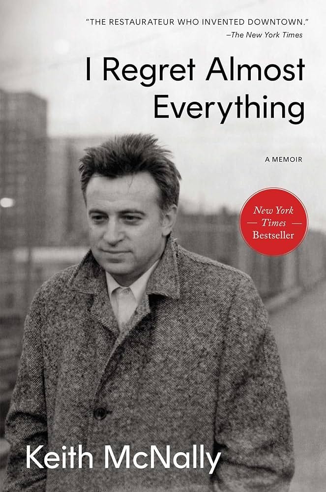 I Regret Almost Everything: A Memoir : McNally, Keith ...
