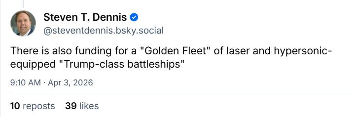 There is also funding for a "Golden Fleet" of laser and hypersonic-equipped "Trump-class battleships"