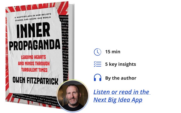 Inner Propaganda Owen Fitzpatrick Next Big Idea Club Book Bite