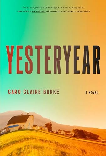 Cover image for Yesteryear Is Not A Novel