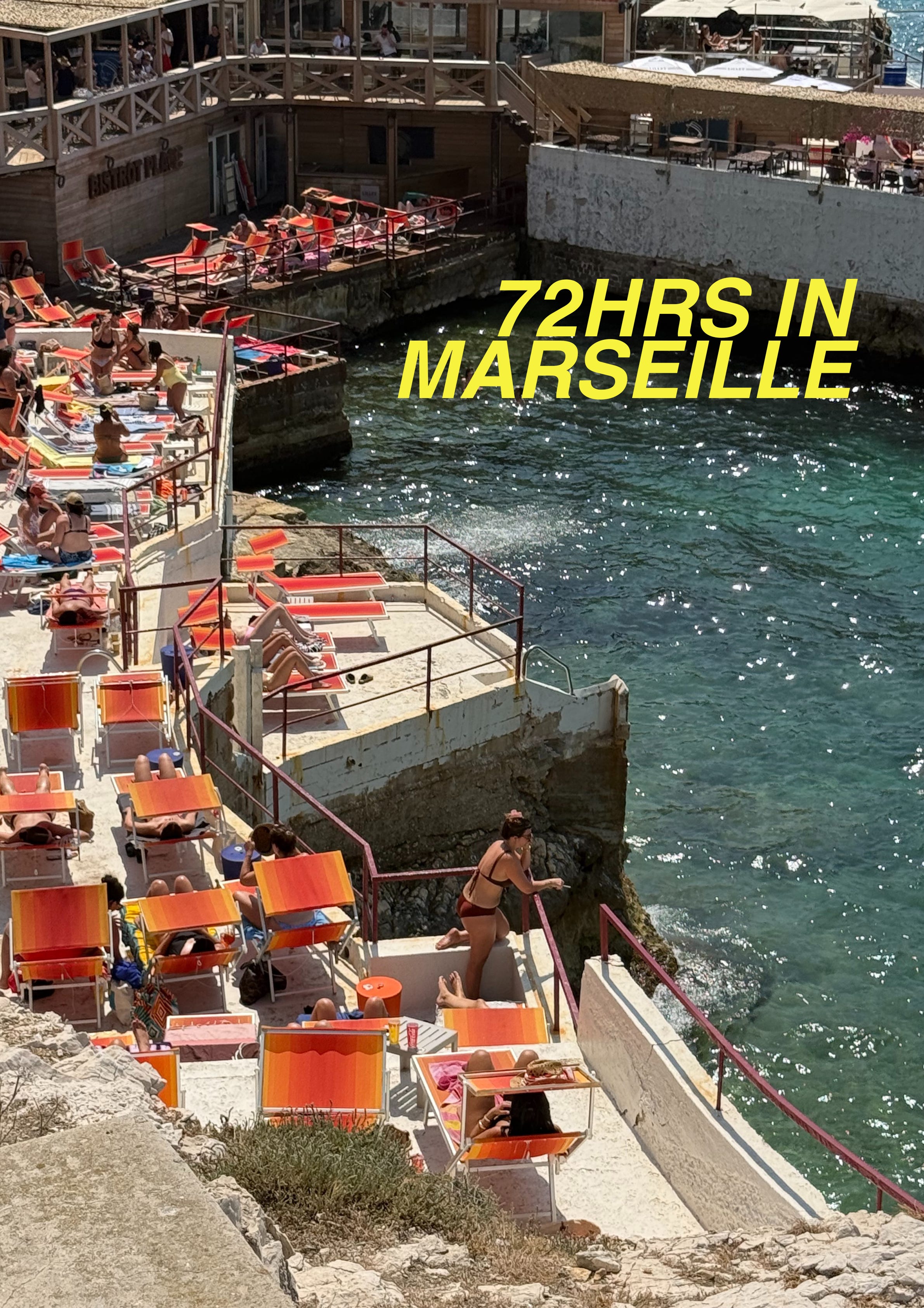 72hrs in Marseille - by denna - the strict list