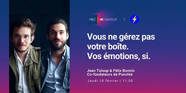 Vous ne gérez pas votre boîte. Vos émotions, si.