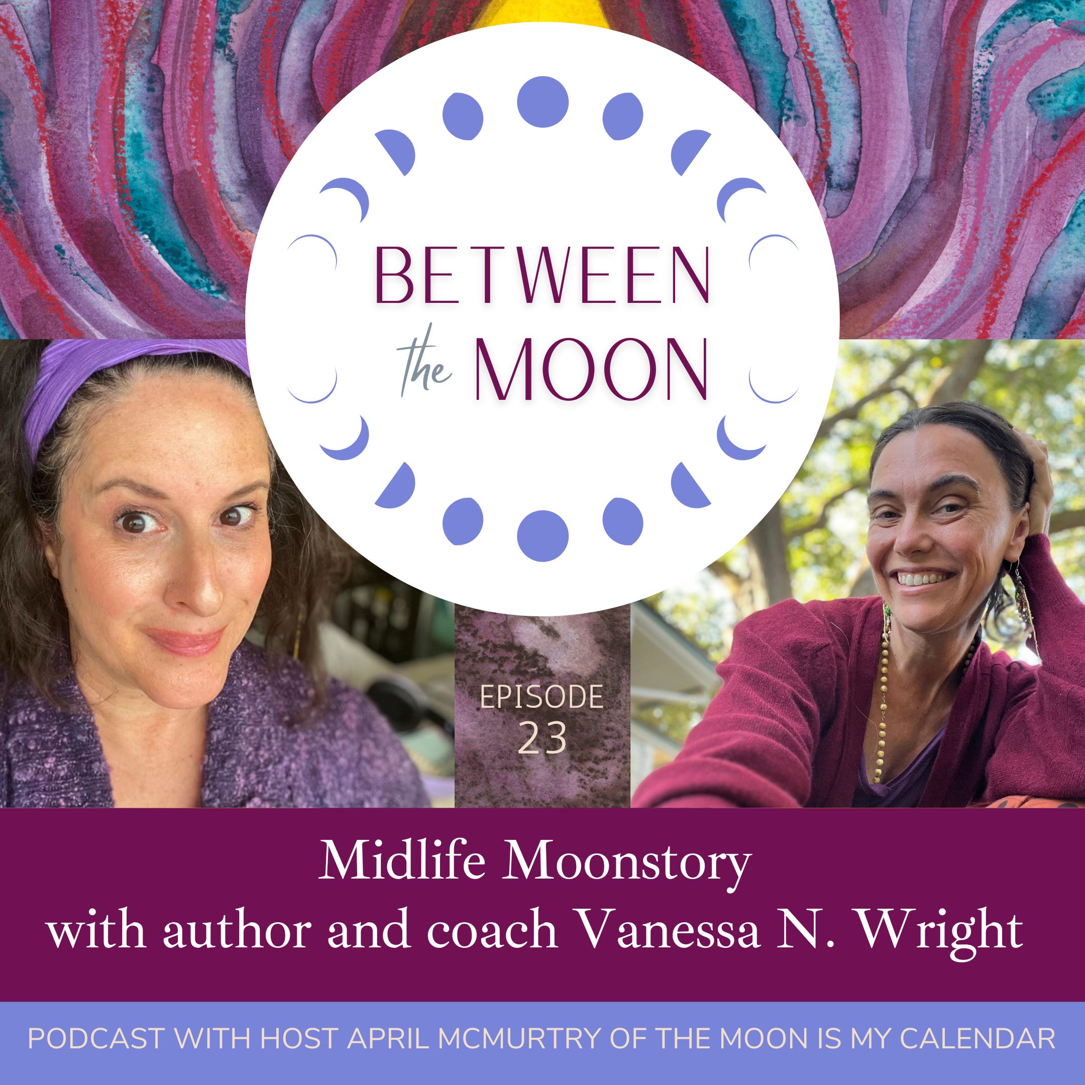 Midlife Moonstory with Vanessa Novissimo Wright