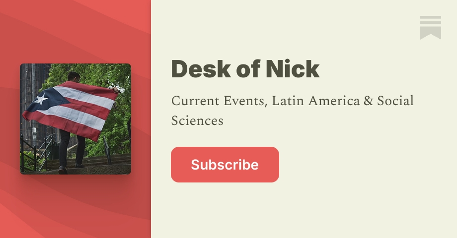 Desk of Nick | Nicholas Raymond Gonzalez | Substack