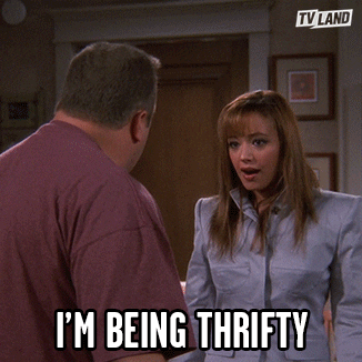 A gif of Leah Remini on King of Queens saying to her husband, "I'm being thrifty"