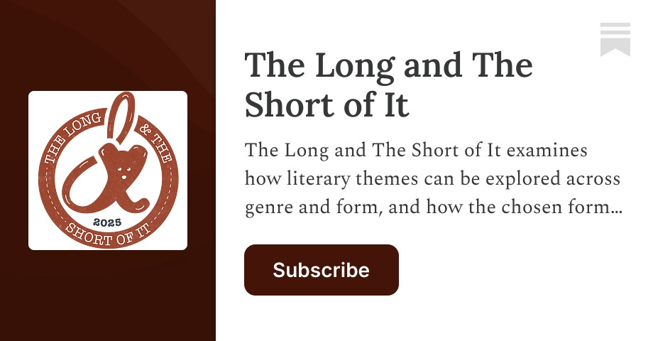 The Long and The Short of It | Substack
