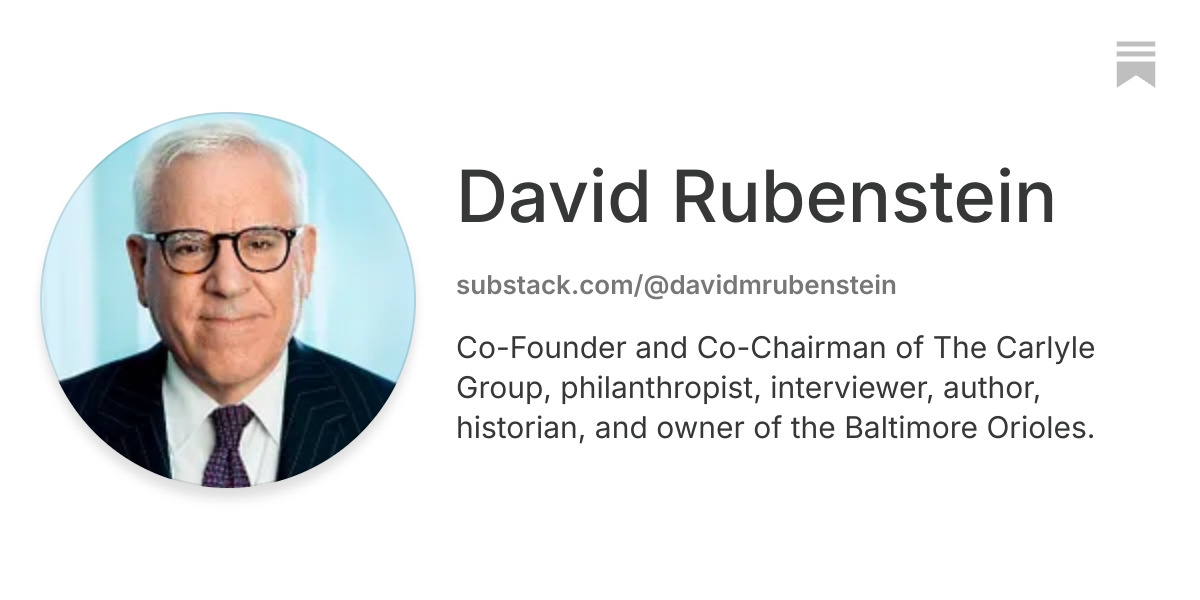 David Rubenstein | Substack