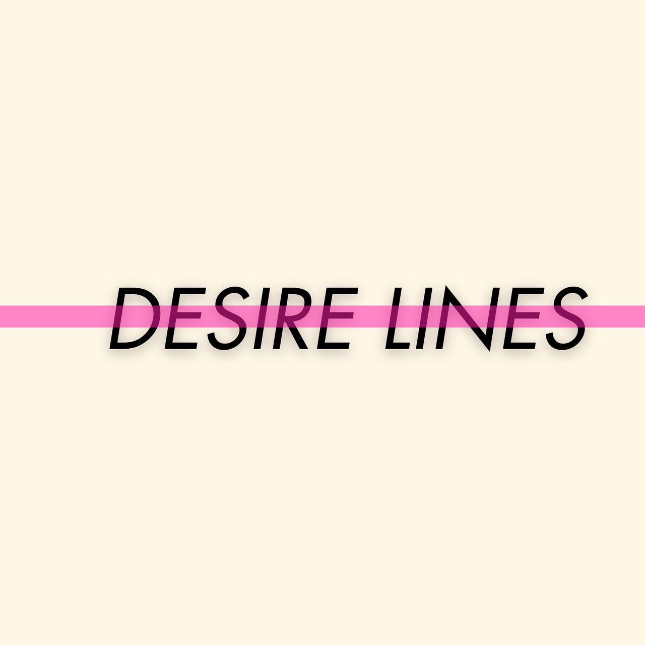 DESIRE LINES