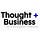 Thought + Business
