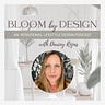 Bloom by Design