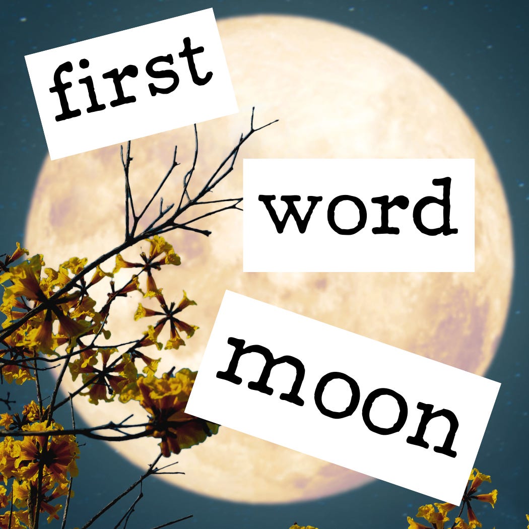 First Word Moon