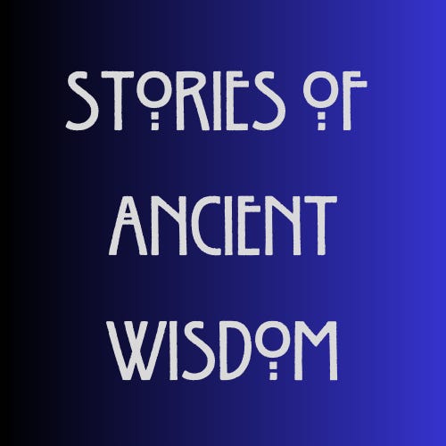 Stories of Ancient Wisdom