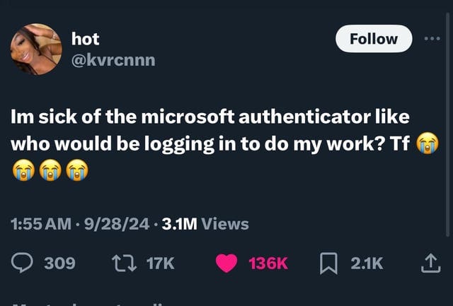 r/workmemes - Seek of logging into Microsoft Authenticator 