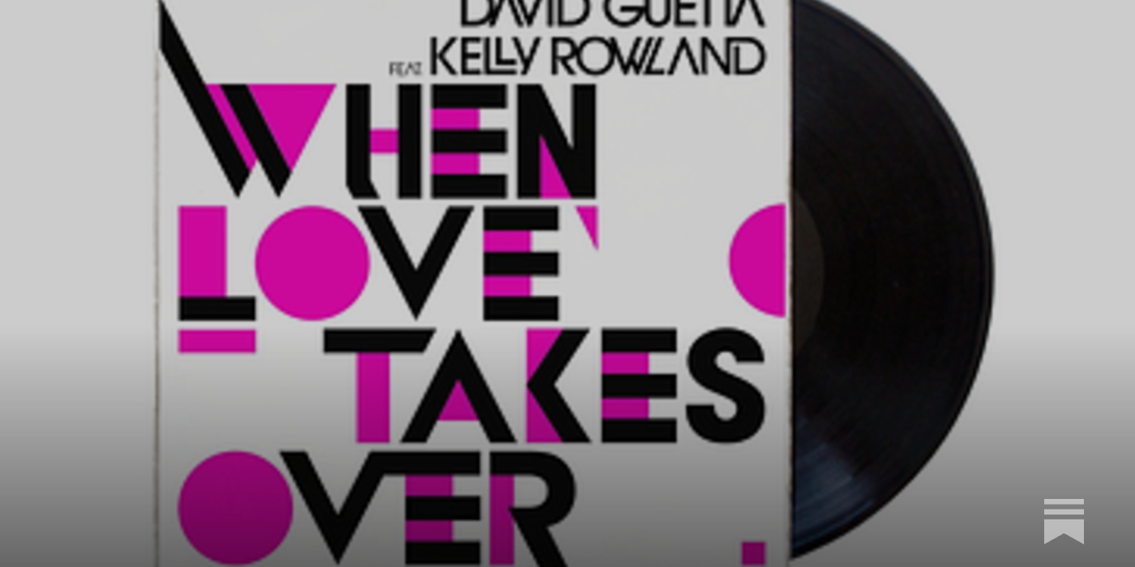 DAVID GUETTA / When Love Takes Over レコード David Guetta Feat Kelly Rowland – When Love Takes Over